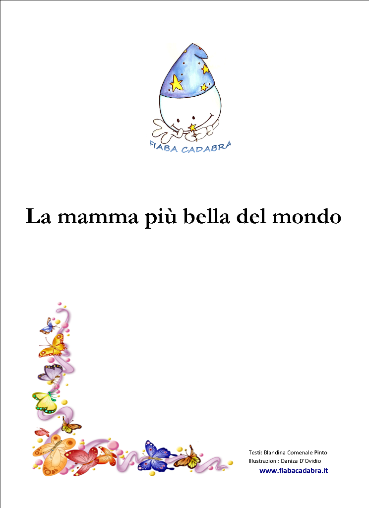 Fotofiaba La Mamma Piu Bella Del Mondo Fiabe Per Bambini Favole Personalizzate Libri Per Bambini